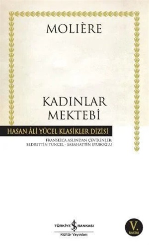 Kadınlar Mektebi _ Jean-Baptiste Poquelin Moliere