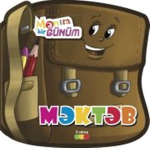 Mənim bir günüm - Məktəb