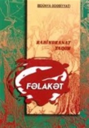 Fəlakət.  Rabindrant Taqor