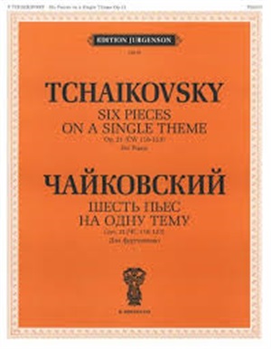 Шесть пьес на одну тему: Для фортепиано. Соч. 21 (ЧС 118-123)