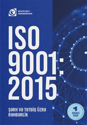 ISO 9001:2015 Tövsiyələr və tətbiq üzrə rəhbərlik