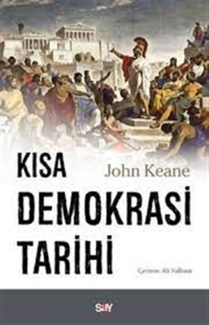 Kısa Demokrasi Tarihi_ John Keane