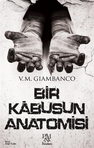 Bir Kabusun Anatomisi_ V. M. Giambanco