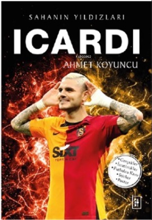 Icardi - Sahanın Yıldızları_ Ahmet Koyuncu