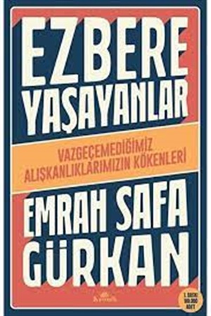 Ezbere Yaşayanlar