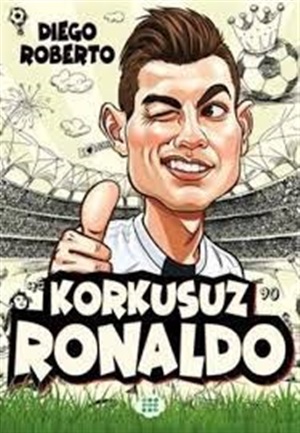 Korkusuz Ronaldo_ Diego Roberto