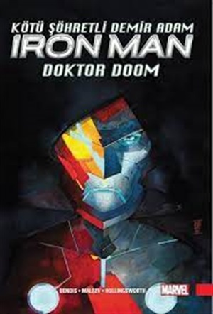 Kötü Şöhretli Demir Adam Iron Man Cilt 1 - Doktor Doom