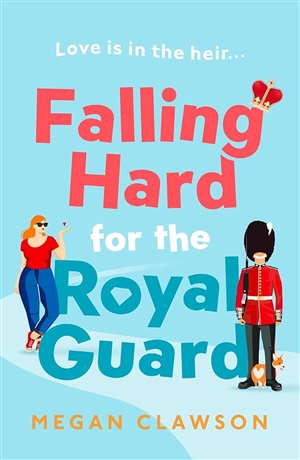 FALLING HARD FOR ROYAL GUARD