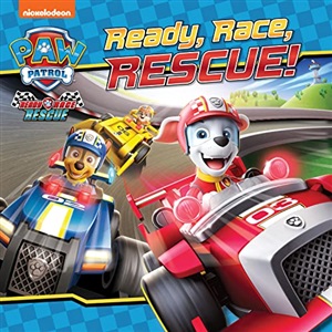 PAW PATROL PICTURE BOOK:  Ready, Race, Rescue!
