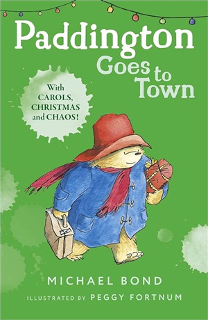 PADDINGTON GOES TO TOWN