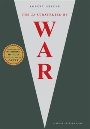 The Concise 33 Strategies of War