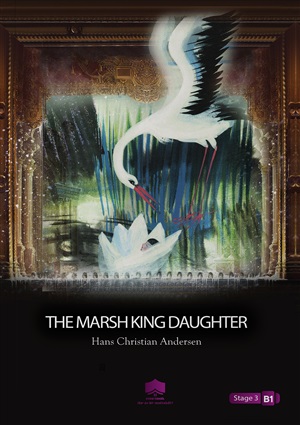 The Marsh king dauhhter (S3B1) 2023 (Hans Christian Andersen