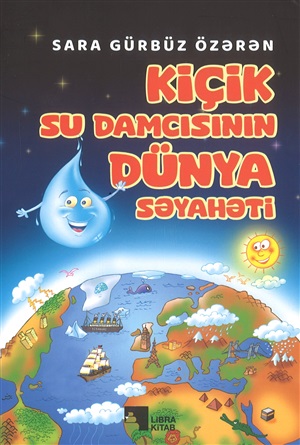 Kiçik Su Damcısının Dünya Səyahəti