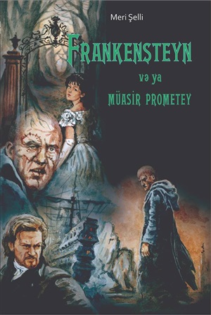 Frankenşteyn və ya müasir Promotey