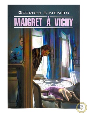 Maigret à Vichy