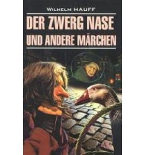 Der Zwerg Nase und Andere Marchen