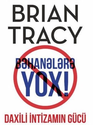 Bəhanələrə YOX