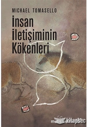 İnsan İletişiminin Kökenleri