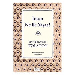 İnsan Ne İle Yaşar? (Bez Ciltli)