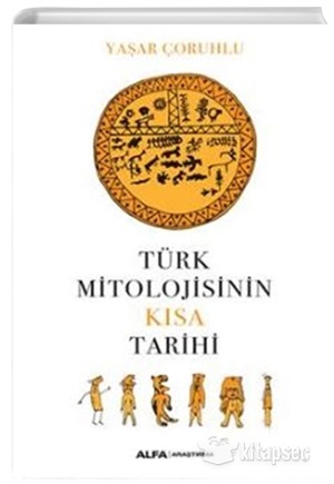 Türk Mitolojisinin Kısa Tarihi