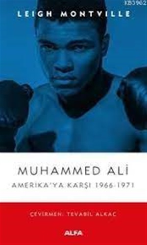 Muhammed Ali: Amerika'ya Karşı 1966 - 1971