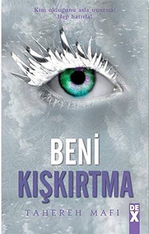 Beni Kışkırtma - Bana Dokunma 5