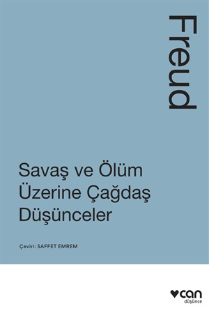 SAVAŞ VE ÖLÜM ÜZERİNE ÇAĞDAŞ DÜŞÜNCELER