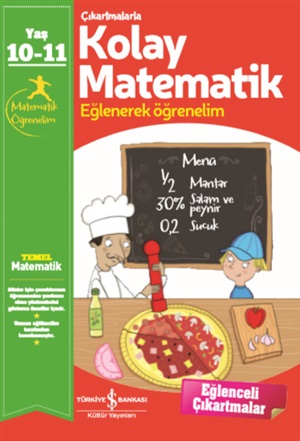 ÇIKARTMALARLA KOLAY MATEMATİK 10-11 YAŞ