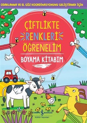 ÇİFTLİKTE RENKLERİ ÖĞRENELİM BOYAMA KİTABIM