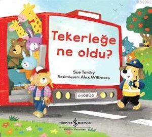 TEKERLEĞE NE OLDU ?