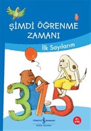 ŞİMDİ ÖĞRENME ZAMANI - İLK SAYILARIM