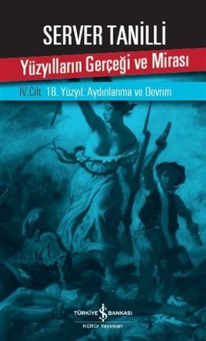 YÜZYILLARIN GERÇEĞİ VE MİRASI IV.CİLT