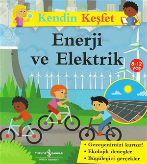 KENDİN KEŞFET - ENERJİ VE ELEKTRİK