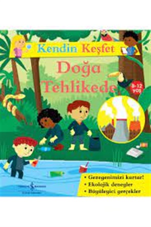 KENDİN KEŞFET - DOĞA TEHLİKEDE