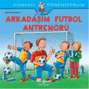 DÜN.ÖĞ.-ARK.FUTBOL ANTRENÖRÜ