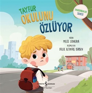 TAYFUR OKULUNU ÖZLÜYOR - FARKINDALIK SERİSİ