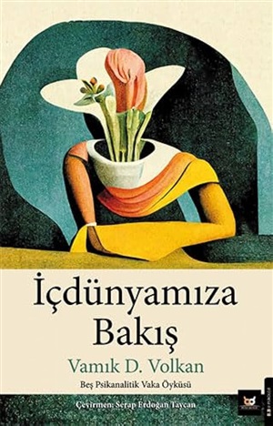 İçdünyamıza Bakış[İçdünyamıza Bakış]