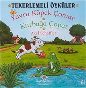 TEKERLEMELİ ÖYKÜLER-YAVRU KÖPEK ÇOMAR-KURBAĞA ÇOPA