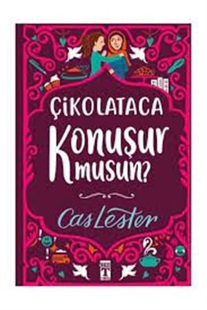 Çikolataca Konuşur Musun?