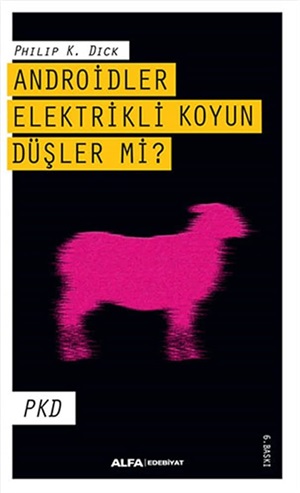 Androidler Elektrikli Koyun Düşler mi?