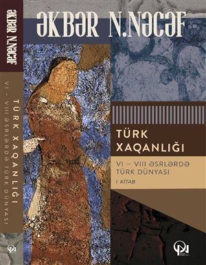 Türk xaqalığı VI-VIII erlərdə türk dünyası I Kitab