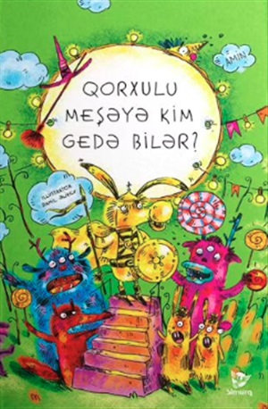 Qorxulu meşəyə kim gedə bilər?