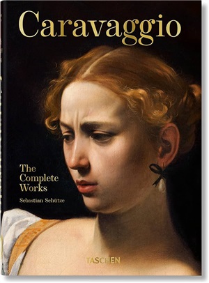 Caravaggio. The Complete Works. 40th Ed.