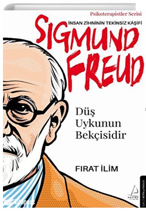 Düş Uykunun Bekçisidir - Sigmun Freud