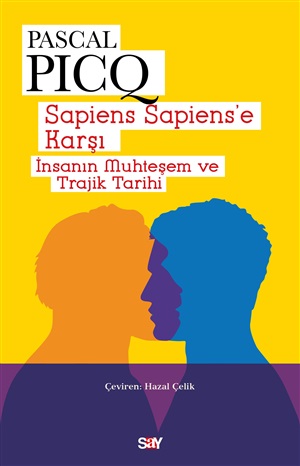 Bil Diz-Sapiens Sapiense Karşı /Say