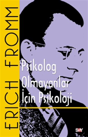 Erich Fromm Kit-Psikolog Olmayanlar İçin Psik /Say