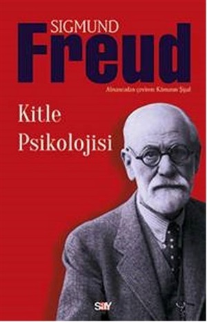 Freud Kit-Kitle Psikolojisi /Say