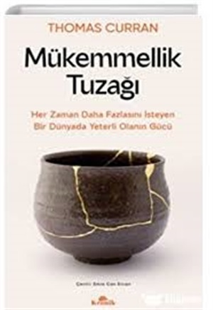 Mükemmellik Tuzağı