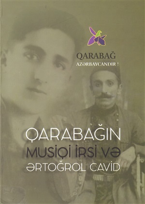 Qarabağın musiqi irsi və Ərtoğrol Cavid