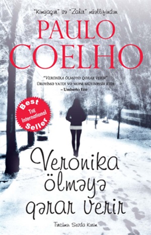 Veronika olməyə qərar verir